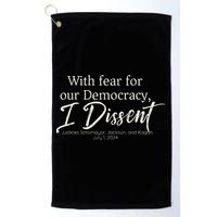 With Fear For Our Democracy I Dissent Scotus Immunity Case Golf Towel