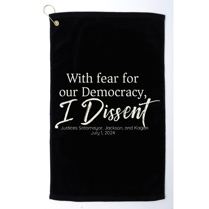 With Fear For Our Democracy I Dissent Scotus Immunity Case Golf Towel