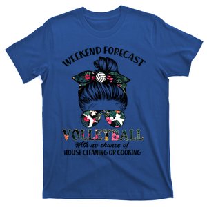 Weekend Forecastfunny Giftvolleyball No Chance House Cleaning Or Cook Gift T-Shirt