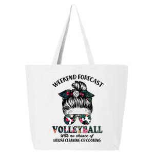 Weekend Forecastfunny Giftvolleyball No Chance House Cleaning Or Cook Gift 25L Jumbo Tote