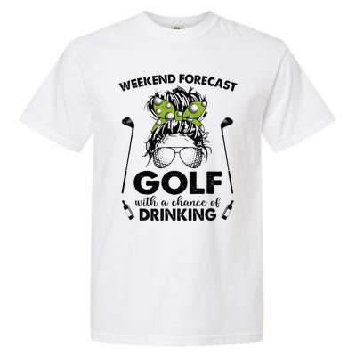 Weekend forecast golf with a chance of drinking Garment-Dyed Heavyweight T-Shirt