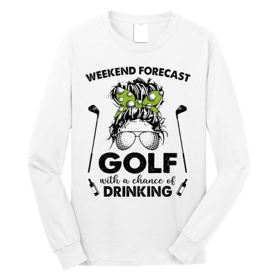 Weekend forecast golf with a chance of drinking Long Sleeve Shirt