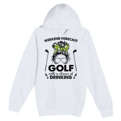 Weekend forecast golf with a chance of drinking Premium Pullover Hoodie