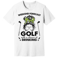 Weekend forecast golf with a chance of drinking Premium T-Shirt