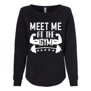 Workout Funny Gift Meet Me At The Gym Gift Womens California Wash Sweatshirt