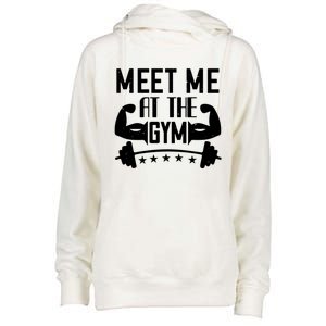 Workout Funny Gift Meet Me At The Gym Gift Womens Funnel Neck Pullover Hood