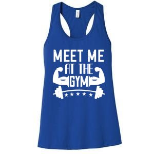 Workout Funny Gift Meet Me At The Gym Gift Women's Racerback Tank