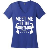 Workout Funny Gift Meet Me At The Gym Gift Women's V-Neck T-Shirt