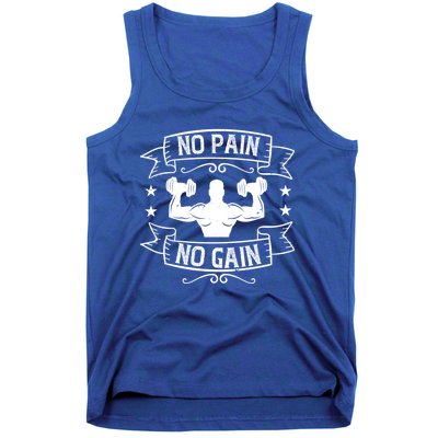 Workout Funny Gift No Pain No Gain Gift Tank Top