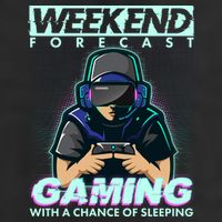 Weekend Forecast Gaming With A Chance Of Sleeping Hat