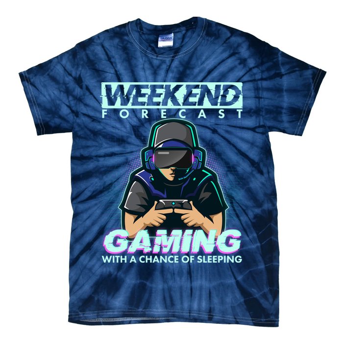Weekend Forecast Gaming With A Chance Of Sleeping Tie-Dye T-Shirt