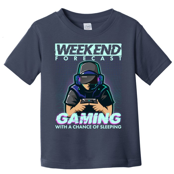 Weekend Forecast Gaming With A Chance Of Sleeping Toddler T-Shirt