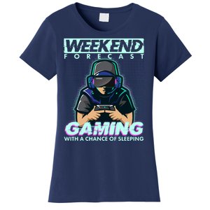 Weekend Forecast Gaming With A Chance Of Sleeping Women's T-Shirt