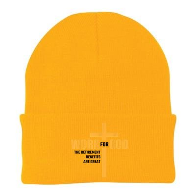 Work For God The Retirement Benefits Are Great Knit Cap Winter Beanie