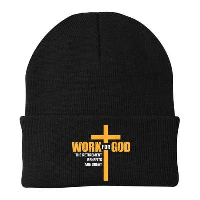 Work For God The Retirement Benefits Are Great Knit Cap Winter Beanie