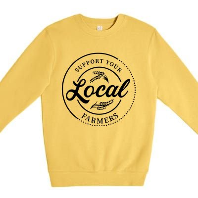 Womens Farmers Gift Support Your Local Farmers Premium Crewneck Sweatshirt