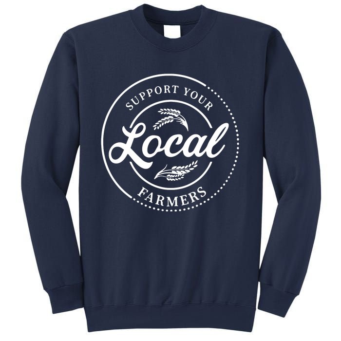 Womens Farmers Gift Support Your Local Farmers Sweatshirt