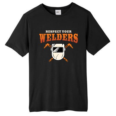 Welder Funny Gift Funny Welding Respect Your Weld Cool Gift Tall Fusion ChromaSoft Performance T-Shirt