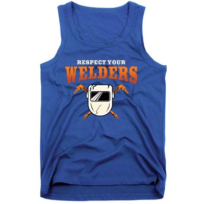 Welder Funny Gift Funny Welding Respect Your Weld Cool Gift Tank Top