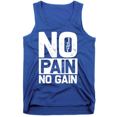 Workout Funny Gift No Pain No Gain Gift Tank Top