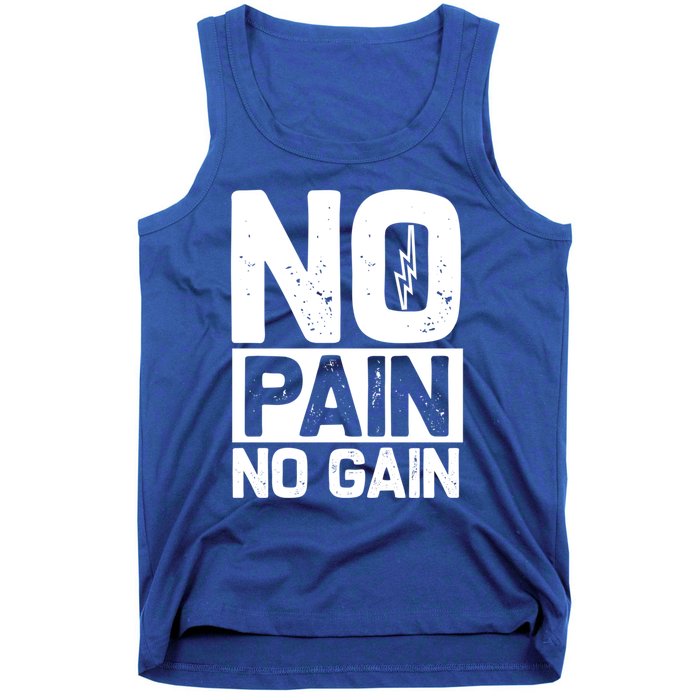 Workout Funny Gift No Pain No Gain Gift Tank Top