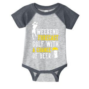 Weekend Forecast Golf With A Chance Of Beer Funny Golf Infant Baby Jersey Bodysuit