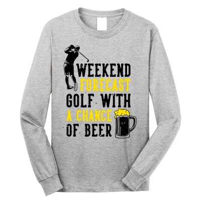 Weekend Forecast Golf With A Chance Of Beer Funny Golf Long Sleeve Shirt