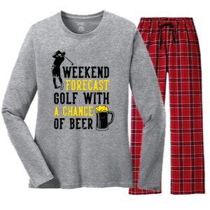 Weekend Forecast Golf With A Chance Of Beer Funny Golf Women's Long Sleeve Flannel Pajama Set 