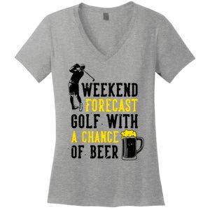 Weekend Forecast Golf With A Chance Of Beer Funny Golf Women's V-Neck T-Shirt