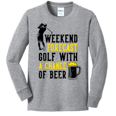 Weekend Forecast Golf With A Chance Of Beer Funny Golf Kids Long Sleeve Shirt