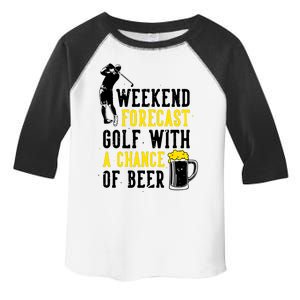 Weekend Forecast Golf With A Chance Of Beer Funny Golf Toddler Fine Jersey T-Shirt