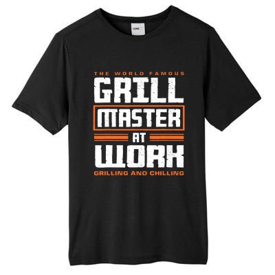 World Famous Grill Master At Work - Funny Grillmaster BBQ Tall Fusion ChromaSoft Performance T-Shirt