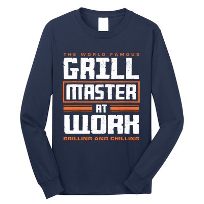 World Famous Grill Master At Work - Funny Grillmaster BBQ Long Sleeve Shirt