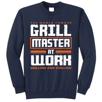 World Famous Grill Master At Work - Funny Grillmaster BBQ Sweatshirt