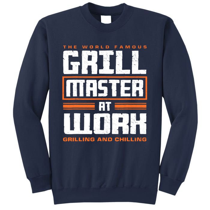 World Famous Grill Master At Work - Funny Grillmaster BBQ Sweatshirt