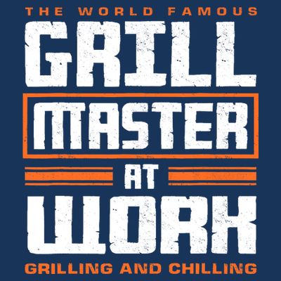 World Famous Grill Master At Work - Funny Grillmaster BBQ T-Shirt