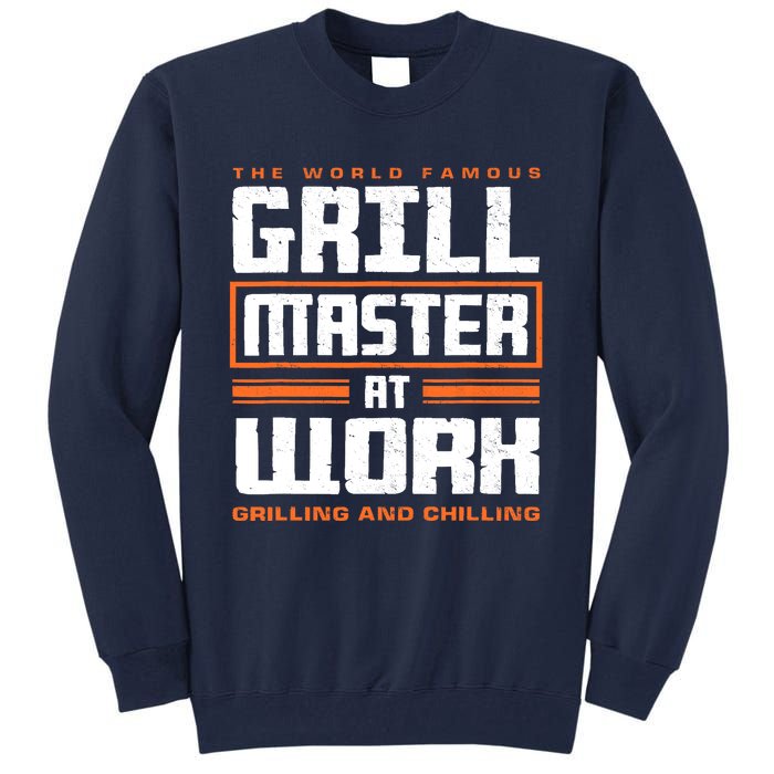 World Famous Grill Master At Work - Funny Grillmaster BBQ Tall Sweatshirt