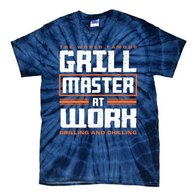 World Famous Grill Master At Work - Funny Grillmaster BBQ Tie-Dye T-Shirt