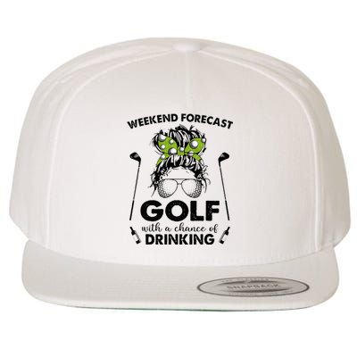 Weekend Forecast Golf With A Chance Of Drinking Wool Snapback Cap