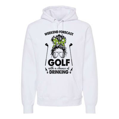 Weekend forecast golf with a chance of drinking Premium Hoodie