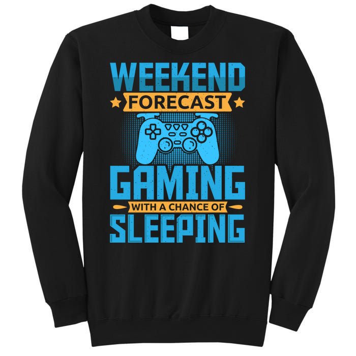 Weekend Forecast Gaming With A Chance Of Sleeping Sweatshirt