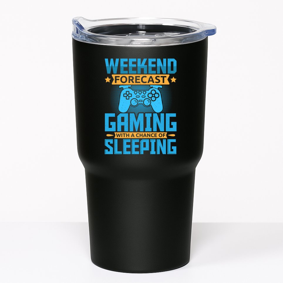 Weekend Forecast Gaming With A Chance Of Sleeping Tumbler