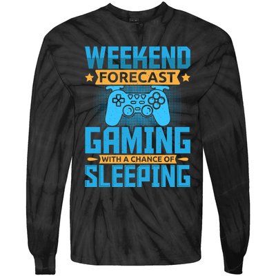 Weekend Forecast Gaming With A Chance Of Sleeping Tie-Dye Long Sleeve Shirt