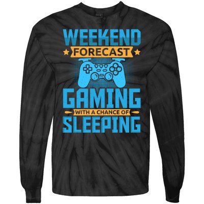 Weekend Forecast Gaming With A Chance Of Sleeping Tie-Dye Long Sleeve Shirt