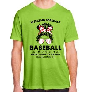 Weekend Forecastcool Gift Baseball With No Chance Of House Cleaning Gift Adult ChromaSoft Performance T-Shirt