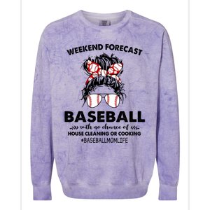 Weekend Forecastcool Gift Baseball With No Chance Of House Cleaning Gift Colorblast Crewneck Sweatshirt