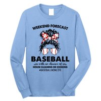 Weekend Forecastcool Gift Baseball With No Chance Of House Cleaning Gift Long Sleeve Shirt