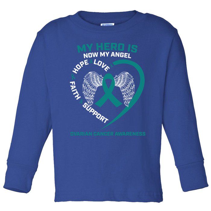 Wings Funny Gift My Hero Is Now My Angel Ovarian Cancer Awareness Gift Toddler Long Sleeve Shirt