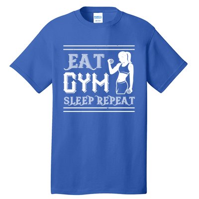 Workout Funny Gift Eat Gym Sleep Repeat Gift Tall T-Shirt