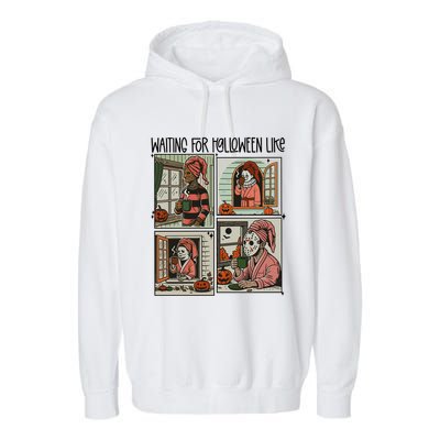Waiting For Halloween Like Garment-Dyed Fleece Hoodie